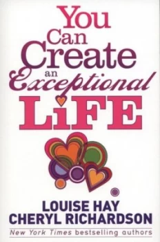 Image of You Can Create an Exceptional Life by Cheryl Richardson Book