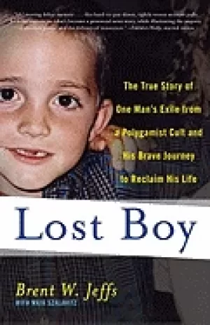 Image of lost boy the true story of one mans exile from a polygamist cult and his br