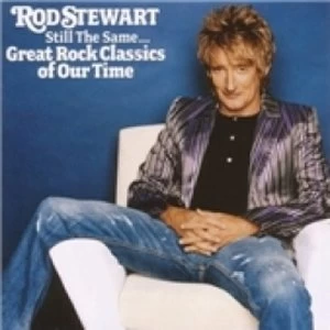 Image of Rod Stewart Still The Same Great Rock Classics Of Our Time CD