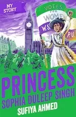 Image of My Story: Princess Sophia Duleep Singh