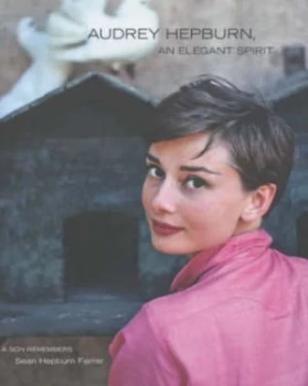 Image of Audrey Hepburn by Sean Hepburn Ferrer Hardback