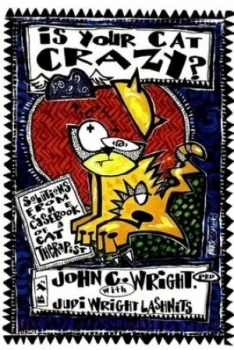 Image of Is Your Cat Crazy by John C. Wright Book