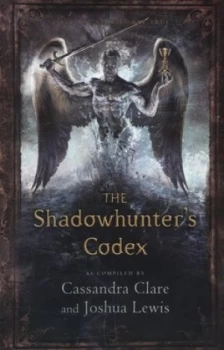 Image of The Shadowhunters Codex by Cassandra Clare Paperback