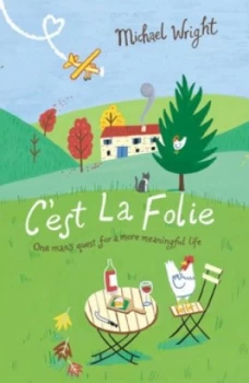 Image of Cest La Folie by Michael Wright Hardback