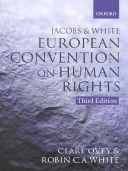 Image of The European Convention on Human Rights by Francis Geoffrey Jacobs and Robin C. a White and Clare Ovey Book