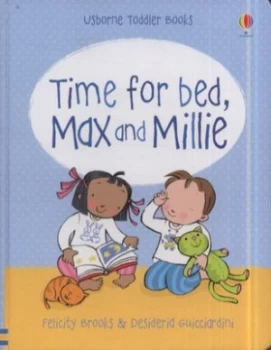 Image of Time for Bed Max and Millie by Felicity Brooks and Desideria Giucciardini Hardback