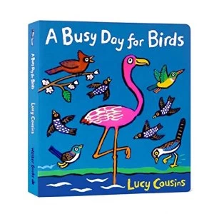 Image of A Busy Day for Birds Board book 2018
