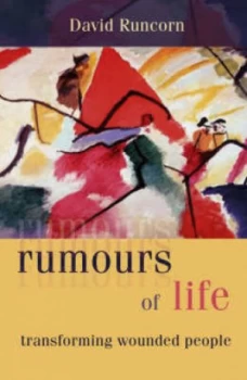 Image of Rumours of Life by David Runcorn Paperback