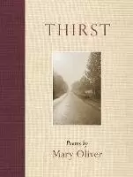 Image of Thirst by Mary Oliver