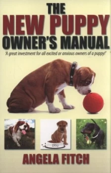 Image of The New Puppy Owners Manual by Angela Fitch Paperback