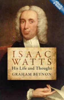 Image of Isaac Watts by Graham Benyon Paperback