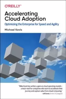 Image of Accelerating Cloud Operations : Optimizing the Enterprise for Speed and Agility