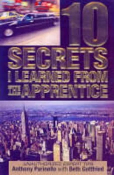 Image of 10 Secrets I Learned from the Apprentice by Anthony Parinello Book