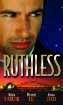 Image of Ruthless by Helen Bianchin Book