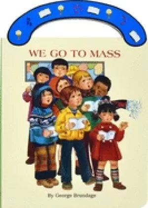 Image of we go to mass st joseph carry me along board book