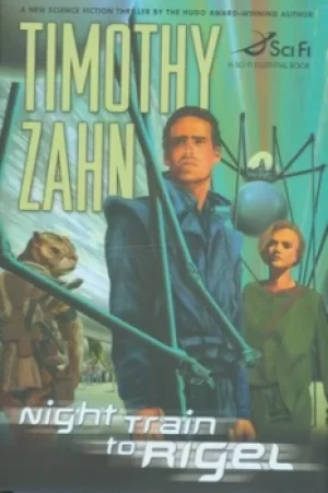 Image of Night train to Rigel by Timothy Zahn