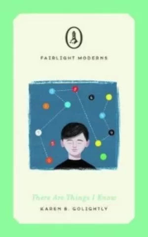 Image of There are things I know by Karen B Golightly