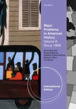 Image of Major Problems in American History Volume Ii International Edition by Jon Gjerde Paperback