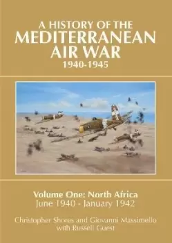 Image of Mediterranean Air War, 1940-1945: North Africa, by Christopher Shores