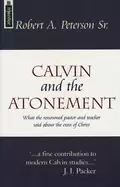 Image of calvin and the atonement what the renowned pastor and teacher said about th
