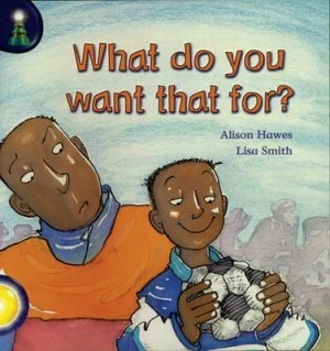 Image of Lighthouse Year 1 Yellow What Do You Want That For by Penny Lee Book