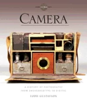 Image of camera a history of photography from daguerreotype to digital