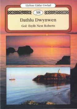 Image of Dathlu Dwynwen by Esyllt Nest Roberts Book