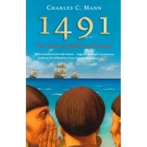 Image of 1491 : The Americas Before Columbus