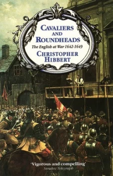 Image of Cavaliers and Roundheads by Christopher Hibbert Paperback