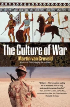 Image of The Culture of War by Martin Van Creveld Hardback