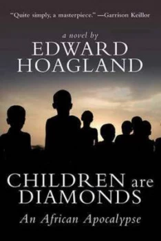 Image of Children Are Diamonds by Edward Hoagland Hardback