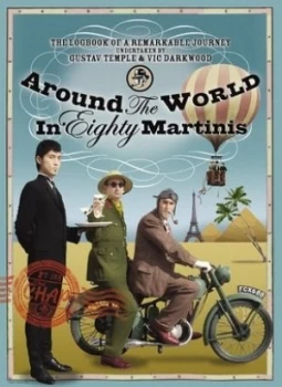 Image of Around the World in Eighty Martinis by Gustav Temple Hardback