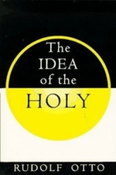 Image of The idea of the holy by Rudolf Otto