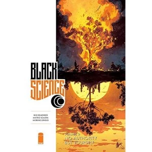 Image of Black Science Volume 9: No Authority But Yourself