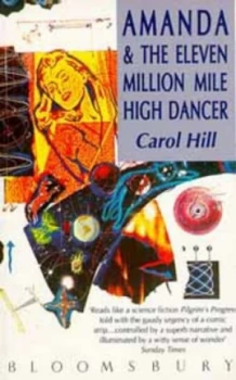 Image of Amanda and the Eleven Million Mile High Dancer by Carol Hill Paperback
