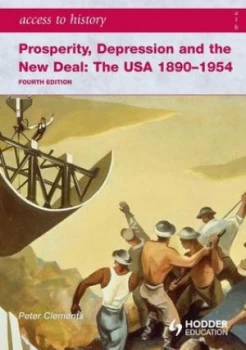 Image of Prosperity Depression and the New Deal by Peter Clements Paperback