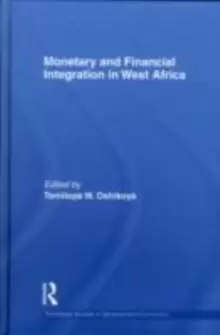 Image of Monetary and Financial Integration in West Africa