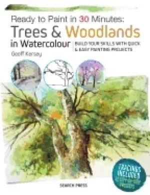 Image of ready to Paint in 30 minutes trees and woodlands in watercolour build your