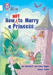 Image of How Not to Marry a Princess : Band 10/White
