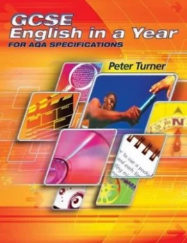 Image of Gcse English in a Year for Aqa Specifications by Peter Turner Paperback