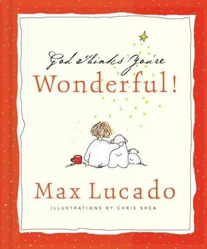 Image of God Thinks Youre Wonderful by Max Lucado Hardback