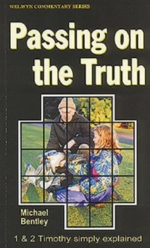 Image of Passing on the Truth by Michael Bentley Paperback