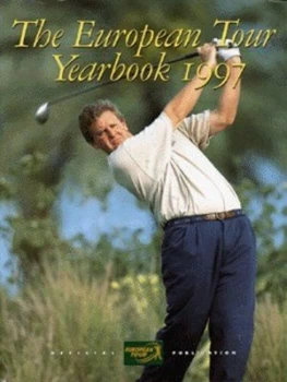 Image of The European Tour Yearbook 1997. by Chris Plumridge Hardback