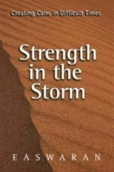 Image of Strength in the Storm by Eknath Easwaran Paperback