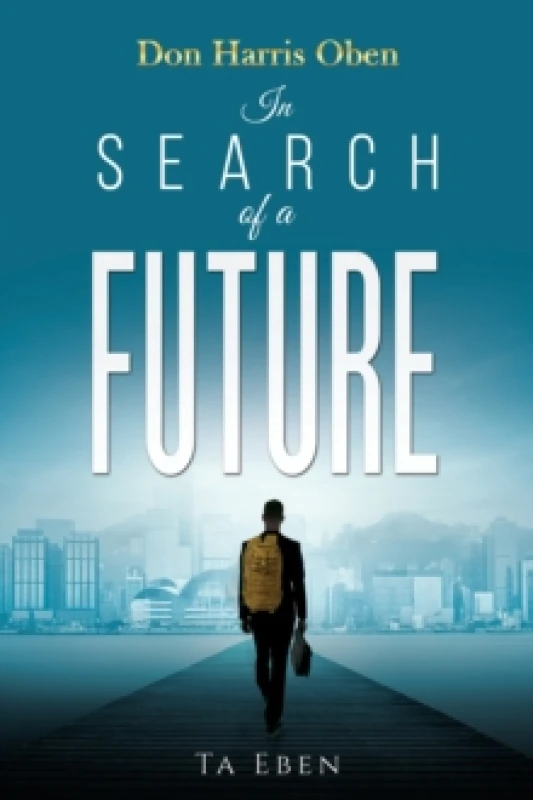 Image of Don Harris Oben: In Search of a Future Paperback / softback