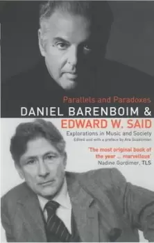 Image of Parallels and paradoxes by Daniel Barenboim