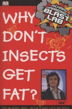 Image of Why Dont Insects Get Fat by Richard Hammond Paperback