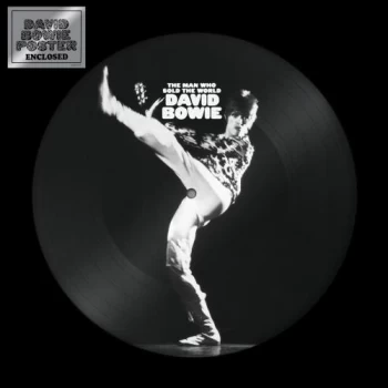 Image of David Bowie The Man Who Sold The World + Poster - Sealed 2021 UK picture disc LP DBMANPD1972