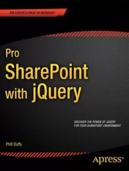 Image of Pro SharePoint with jQuery by Phill Duffy