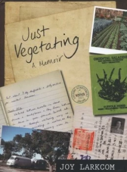 Image of Just Vegetating by Joy Larkcom Hardback